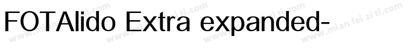 FOTAlido Extra expanded字体转换